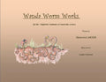 Wanda Worm Works - Paperback