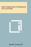 The Christian Approach To Culture - Paperback