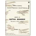 REPORT ON THE GOTHA BOMBER. WITH NOTES ON GIANT AEROPLANES, September 1918Reports on German Aircraft 9 - Paperback