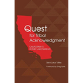 Quest for Tribal Acknowledgment: California's Honey Lake Maidus - Hardcover