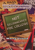 Not Recommended for College - Hardcover