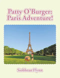 Patty O'Burger Paris Adventure! - Paperback