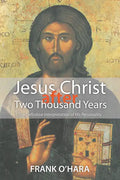 Jesus Christ after Two Thousand Years - Paperback