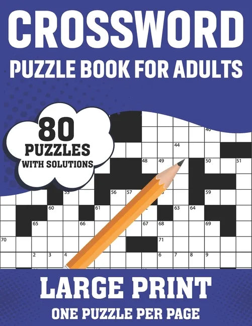 Crossword Puzzle Book For Adults: Take a Puzzle Journey With 80 Large Print Easy-To-Hard Crossword Puzzles Book For Adults Seniors Men And Women Mediu - Paperback