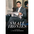Small Ironies - Paperback