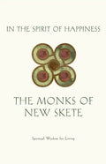 In the Spirit of Happiness: Spiritual Wisdom for Living - Paperback