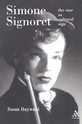Simone Signoret: The Star as Cultural Sign - Paperback