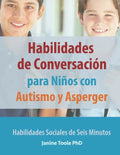 Habilidades de Conversación para Niños con Autismo y Asperger: Habilidades Sociales de Seis Minutos - Paperback