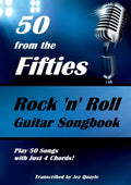 50 from the Fifties - Rock 'n' Roll Guitar Songbook: Play 50 Songs with Just 4 Chords - Paperback