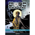 The Gospel of Mark: Word for Word Bible Comic: NIV Translation - Paperback