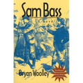 Sam Bass: Volume 36 - Paperback