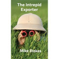 The Intrepid Exporter - Paperback