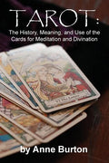 Tarot: The History, Meaning, and Use of the Cards for Meditation and Divination - Paperback