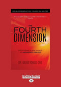 The Fourth Dimension: Special Combined Edition - Volumes One and Two (Large Print 16pt) - Paperback