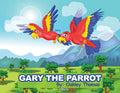 Gary The Parrot - Paperback