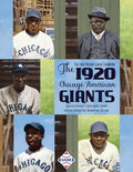 The First Negro League Champion: The 1920 Chicago American Giants - Paperback