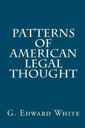 Patterns of American Legal Thought - Paperback