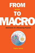 From Micro to Macro: Adventures of a Wandering Physicist - Paperback