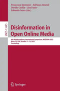 Disinformation in Open Online Media: 4th Multidisciplinary International Symposium, Misdoom 2022, Boise, Id, Usa, October 11-12, 2022, Proceedings - Paperback