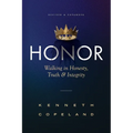 Honor: Revised and Expanded: Walking in Honesty, Truth and Integrity - Paperback