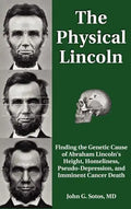 The Physical Lincoln - Hardcover