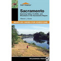Top Trails: Sacramento: Exploring Valley, Foothills, and Mountains in the Sacramento Region - Paperback