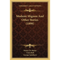 Modeste Mignon And Other Stories (1898) - Paperback