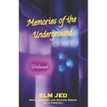 Memories of the Underground Vol 1: A Mafia, Murder, and Mayhem Prequel - Paperback