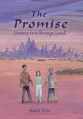 The Promise: Journey to a Strange Land - Hardcover