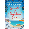 Secrets of Starshine Cove: An utterly feel-good holiday romance to escape with - Paperback
