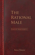 The Rational Male - Positive Masculinity: Positive Masculinity - Paperback
