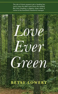 Love Ever Green - Paperback