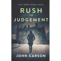 Rush to Judgement: A Scottish Crime Thriller - Paperback