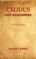Exodus: God Remembers - Paperback