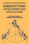 Somatotyping: Development and Applications - Paperback