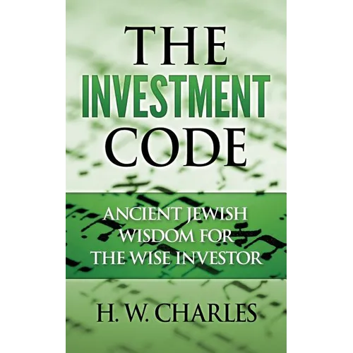 The Investment Code: Ancient Jewish Wisdom for the Wise Investor - Paperback