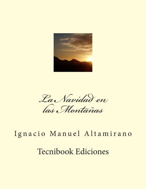 La Navidad En Las Monta - Paperback