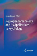 Neurophenomenology and Its Applications to Psychology - Paperback