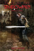 Tales of the Shadowmen 18: Eminences Grises - Paperback