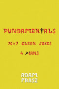 Pundamentals: A Collection of 70x7 Clean Jokes for Christians and Friends - Paperback