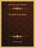 The Book of the Saints - Hardcover