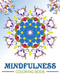 Mindfulness Coloring Book: Anti stress coloring book for adults (meditation for beginners) - Paperback
