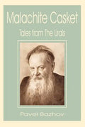 Malachite Casket: Tales from the Urals - Paperback