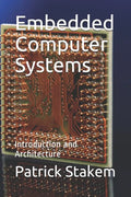 Embedded Computer Systems: Introduction and Architecture - Paperback