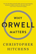 Why Orwell Matters - Paperback