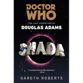 Doctor Who: Shada: Doctor Who: Shada: The Lost Adventures by Douglas Adams - Paperback
