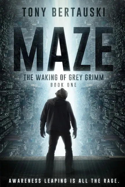 Maze: The Waking of Grey Grimm: A Science Fiction Thriller - Paperback