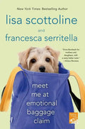 Meet Me at Emotional Baggage Claim - Paperback