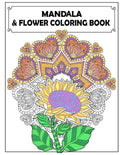 Mandala and Flowers Coloring Book: Adult Colouring Fun, Stress Relief Relaxation and Escape - Paperback