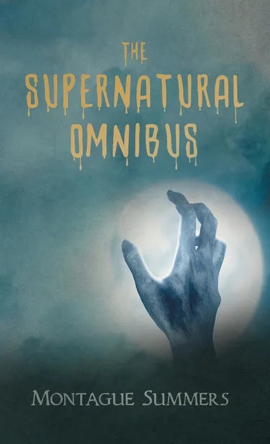 The Supernatural Omnibus - Hardcover
